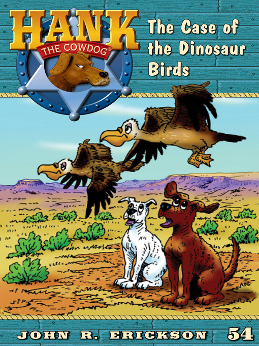 Title details for The Case of the Dinosaur Birds by John R. Erickson - Available